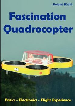 Paperback Fascination Quadrocopter Book