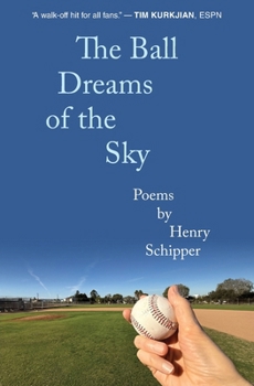 Paperback The Ball Dreams of the Sky Book