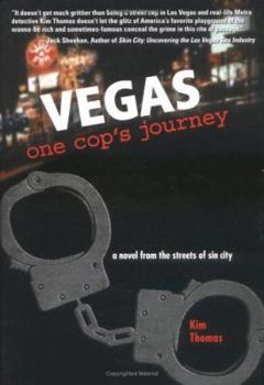 Hardcover Vegas: One Cop's Journey, a Novel from the Streets of Sin City Book