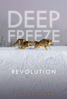 Revolution - Book #4 of the Deep Freeze