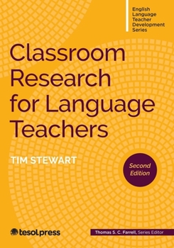 Paperback Classroom Research for Language Teachers, Second Edition Book