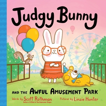 Hardcover Judgy Bunny and the Awful Amusement Park Book