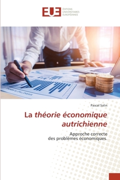 Paperback La théorie économique autrichienne [French] Book