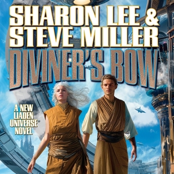 Diviner's Bow: Liaden Universe, Book 27