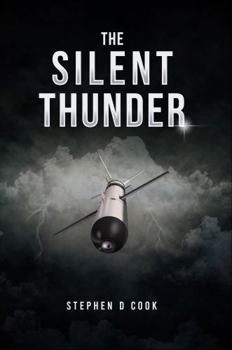 Paperback The Silent Thunder (The Precision Strike Trilogy) Book