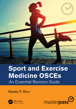 Paperback Sport and Exercise Medicine OSCEs: An Essential Revision Guide Book