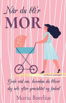 Paperback N?r du bli'r mor [Danish] Book