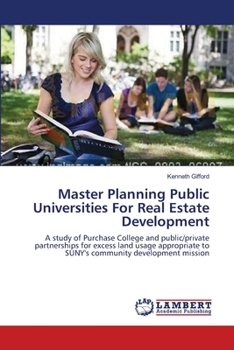 Paperback Master Planning Public Universities For Real Estate Development Book