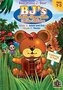 Unbound BJ's Teddy Bear Club and Bible Stories; Volume 3 & 4: Adam & Eve/Daniel Book