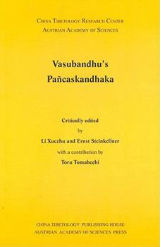 Paperback Vasubandhu`s Pancaskandhaka: Sanskrit Texts from the Tibetan Autonomous Region No. 4 Book