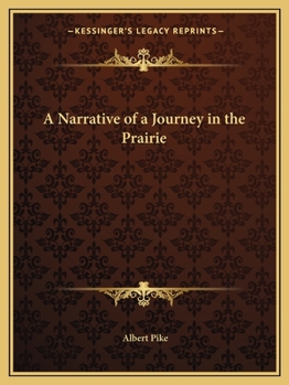 Paperback A Narrative of a Journey in the Prairie Book