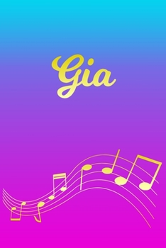 Gia: Sheet Music Note Manuscript Notebook Paper Pink Blue Gold Personalized Letter G Initial Custom First Name Cover Musician Composer Instrument Composition Book 12 Staves a Page Staff Line Notepad N