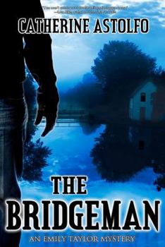 The Bridgeman - Book #1 of the Emily Taylor Mystery