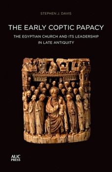 Paperback The Early Coptic Papacy: The Egyptian Church and Its Leadership in Late Antiquity: The Popes of Egypt, Volume 1 Book