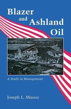 Paperback Blazer and Ashland Oil: A Study in Management Book