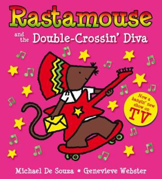 Paperback Rastamouse and the Double-Crossin' Diva Book