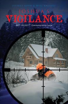 Paperback Joshua's Vigilance: Jay Leggett Commemorative Issue Book