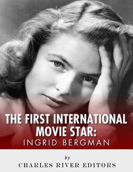 Paperback Ingrid Bergman: The First International Movie Star Book