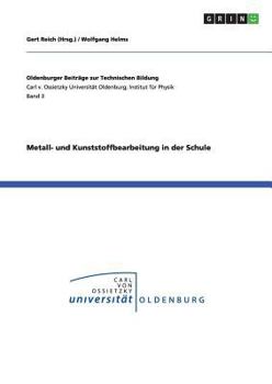 Paperback Metall- und Kunststoffbearbeitung in der Schule [German] Book