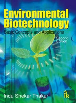 Paperback Environmental Biotechnology: Basic Concepts and Applications, Second Edition Book