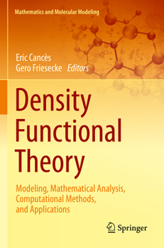 Paperback Density Functional Theory: Modeling, Mathematical Analysis, Computational Methods, and Applications Book