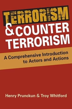 Paperback Terrorism & Counterterrorism: A Comprehensive Introduction to Actors and Actions Book