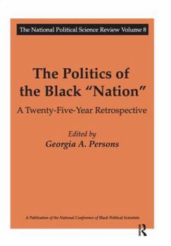 The Politics of the Black Nation: A Twenty-Five-Year Retrospective