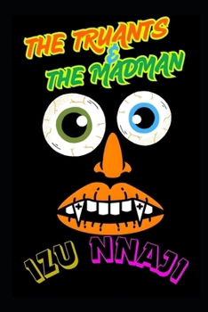 Paperback The Truants and the Madman Book
