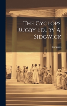 Hardcover The Cyclops. Rugby Ed., by A. Sidgwick Book