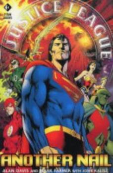 Justice League of America: Another Nail (Elseworlds) - Book #50 of the DC Comics Graphic Novel Collection