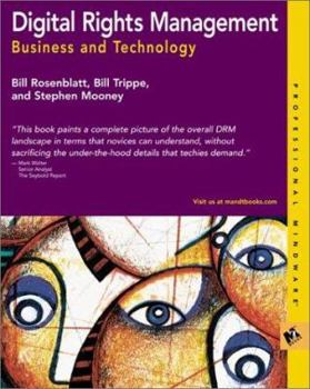 Paperback Digital Rights Management: Business and Technology Book