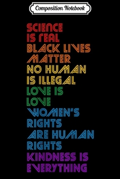 Composition Notebook: Distressed Science Is Real Black Lives Matter Pride  Journal/Notebook Blank Lined Ruled 6x9 100 Pages