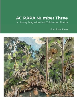 Paperback AC PAPA Number Three: Ancient City Poets, Authors, Photographers, and Artists Book