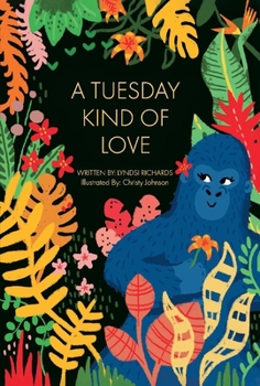Hardcover A Tuesday Kind of Love Book