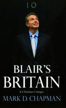 Paperback Blair's Britain: A Christian Critique Book