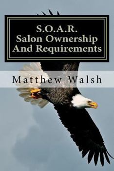 Paperback S.O.A.R. (Salon Ownership And Requirements) Book