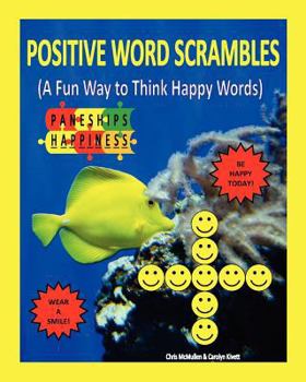 Paperback Positive Word Scrambles (A Fun Way to Think Happy Words) Book