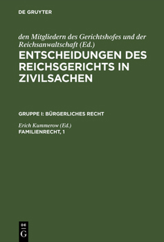 Hardcover Entscheidungen des Reichsgerichts in Zivilsachen, Familienrecht, 1 [German] Book
