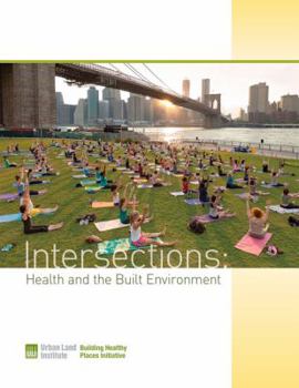 Paperback Intersections: Health and the Built Environment Book