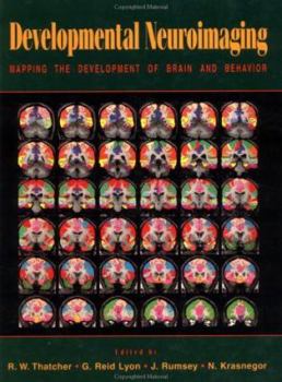 Hardcover Developmental Neuroimaging: Mapping the Development of Brain and Behavior Book