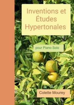 Paperback Inventions et Études Hypertonales: pour Piano Solo [French] Book