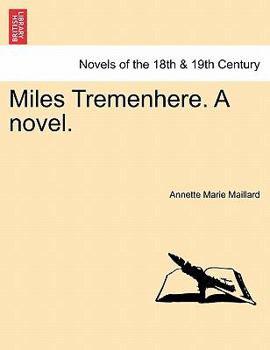 Miles Tremenhere: Or The Love Test