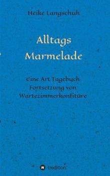 Paperback Alltagsmarmelade [German] Book