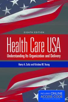 Paperback Health Care USA: Understanding Its Organization and Delivery Book