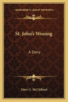 Paperback St. John's Wooing: A Story Book