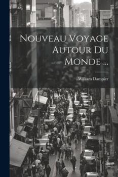 Paperback Nouveau Voyage Autour Du Monde ... [French] Book
