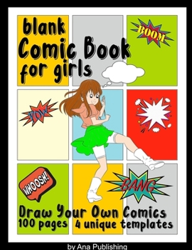 Paperback Blank Comic Book for Girls: Draw Your Own Comics Book