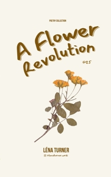 Paperback A Flower Revolution: @25 Book
