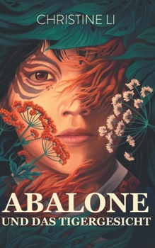 Paperback Abalone und das Tigergesicht [German] Book