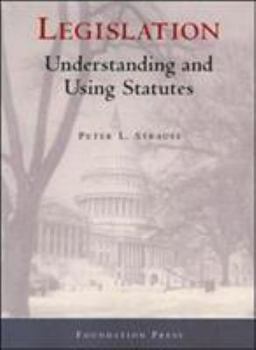 Paperback Legislation: Understanding and Using Statutes Book